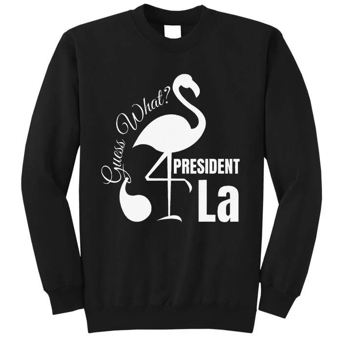 Funny Guess What Flamingo Kamala Harris Comma La Tall Sweatshirt