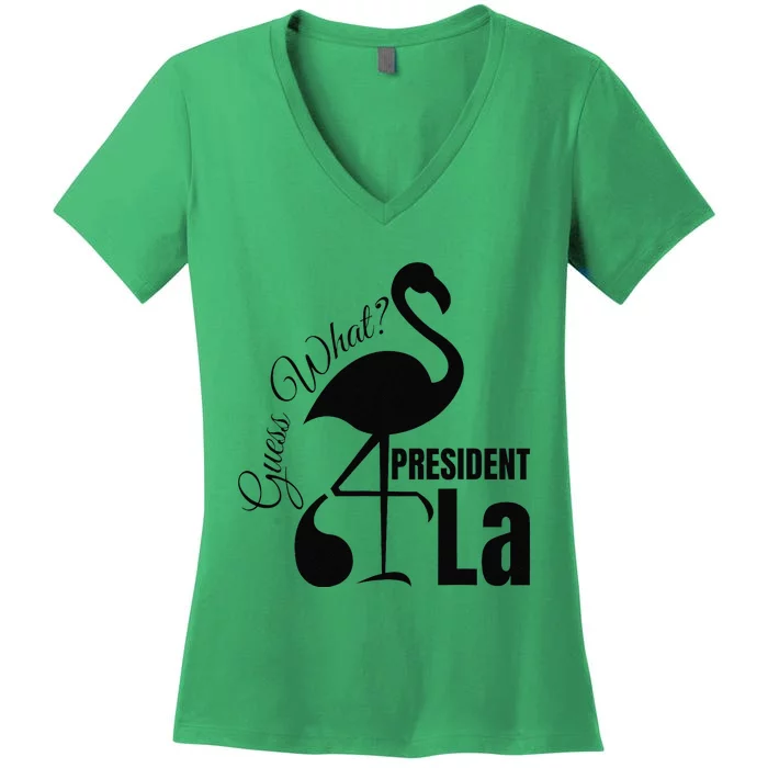 Funny Guess What Flamingo Kamala Harris Comma La President Women's V-Neck T-Shirt