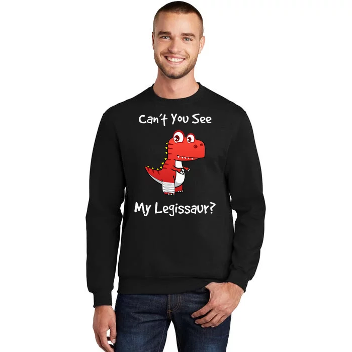 Funny Get Well Broken Leg Dinosaur Legissaur with a Cast Tall Sweatshirt