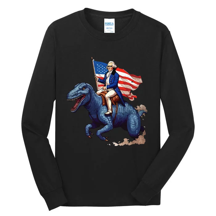 Funny George Washington Riding a Tyrannosaurus Rex patriotic Tall Long Sleeve T-Shirt