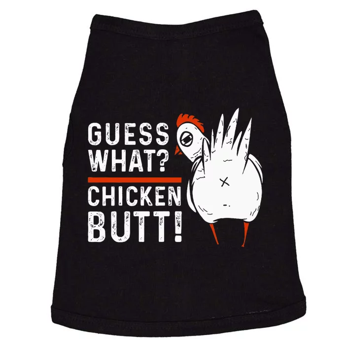 Funny Guess What Chicken Butt! White Doggie Tank