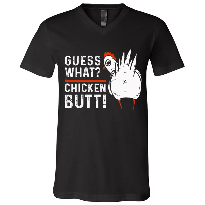 Funny Guess What Chicken Butt! White V-Neck T-Shirt