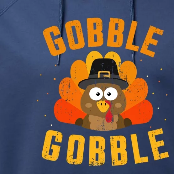 Funny Gobble With Cute Turkey For Thanksgiving Dinner Meaningful Gift Performance Fleece Hoodie