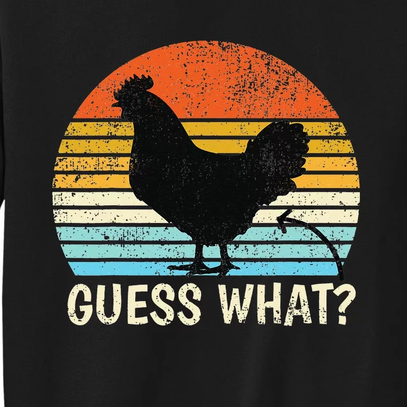 Funny Guess What? Chicken Butt! Farm Chicken Sweatshirt