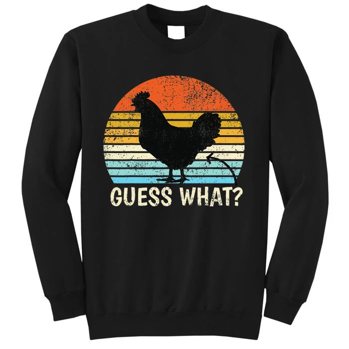 Funny Guess What? Chicken Butt! Farm Chicken Sweatshirt