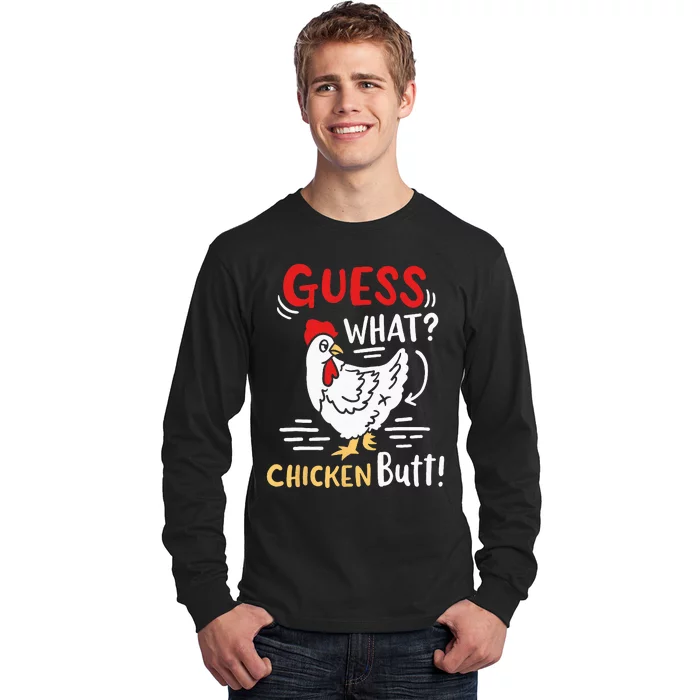 Funny Guess What Chicken Joke Long Sleeve Shirt