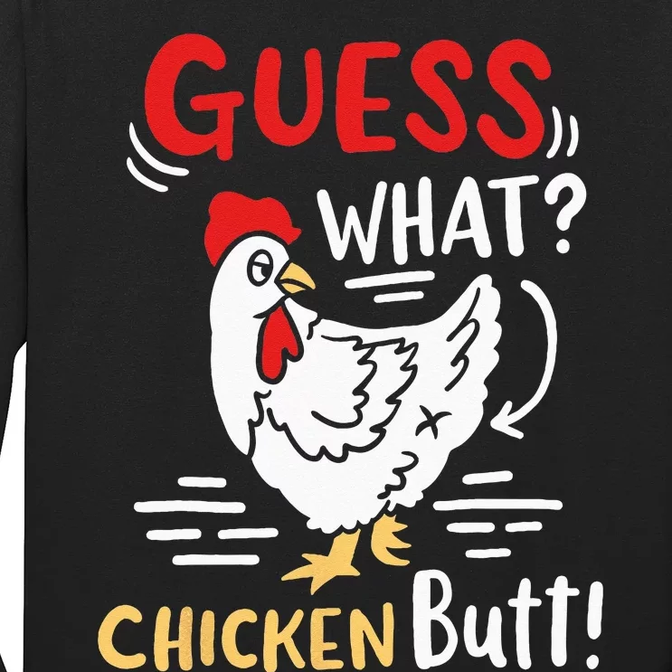 Funny Guess What Chicken Joke Long Sleeve Shirt