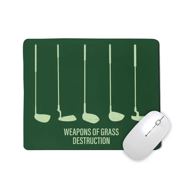 Funny Golf Weapons Of Grass Destruction Golf Clubs Drivers Mousepad