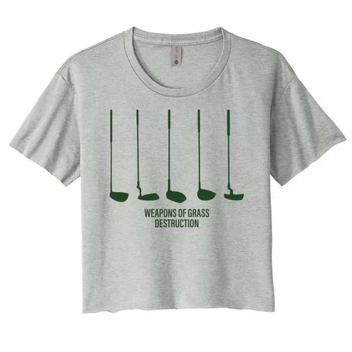 Funny Golf Weapons Of Grass Destruction Golf Clubs Drivers Women's Crop Top Tee