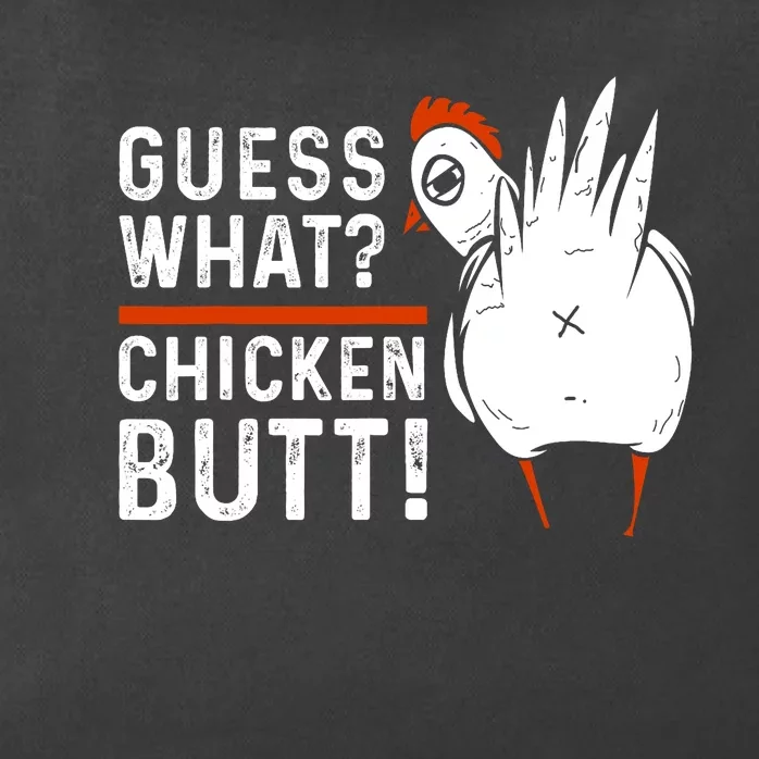 Funny Guess What? Chicken Butt! White Design Zip Tote Bag