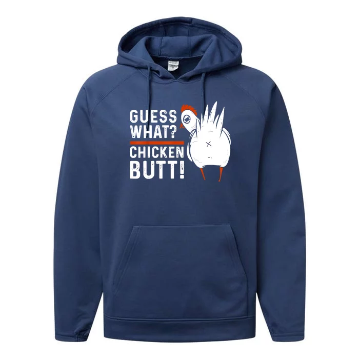 Funny Guess What Chicken Butt! White Design Performance Fleece Hoodie