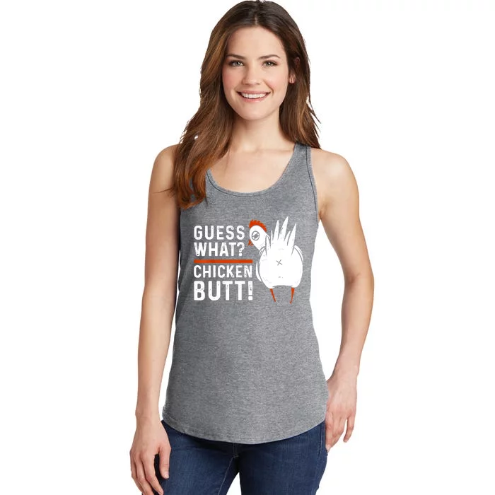 Funny Guess What Chicken Butt! White Design Ladies Essential Tank