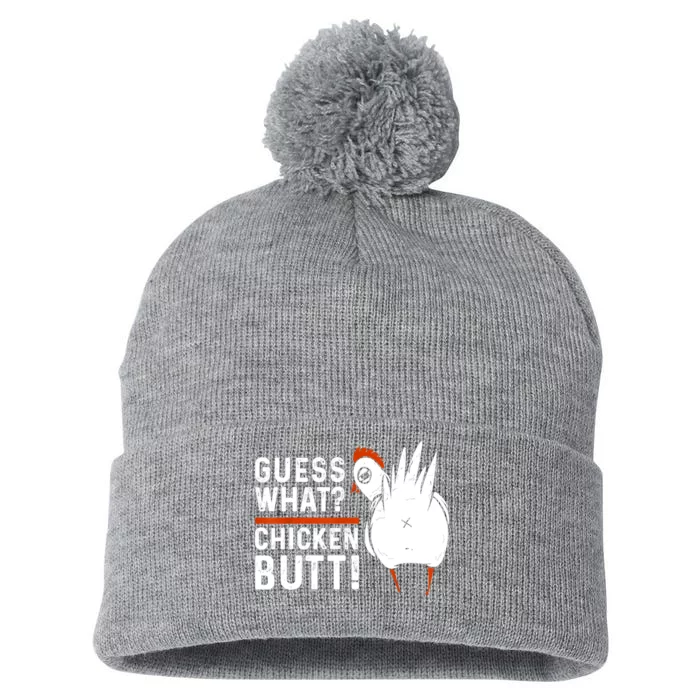 Funny Guess What Chicken Butt! White Design Pom Pom 12in Knit Beanie