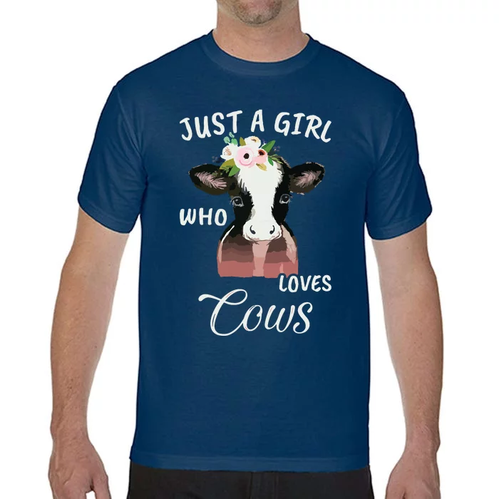 Funny Gift Watercolor Just A Who Loves Cows Comfort Colors T-Shirt