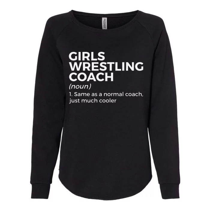 Funny Girls Wrestling Coach Definition Womens California Wash Sweatshirt