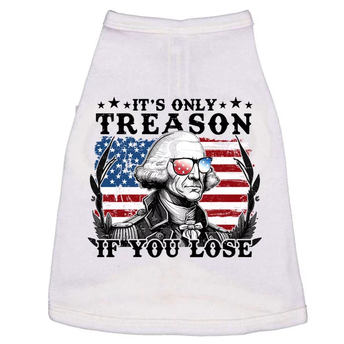 Funny George Washington Its Only Treason If You Lose Doggie Tank