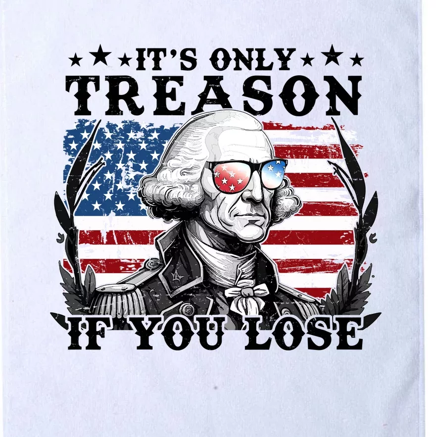 Funny George Washington Its Only Treason If You Lose Platinum Collection Golf Towel