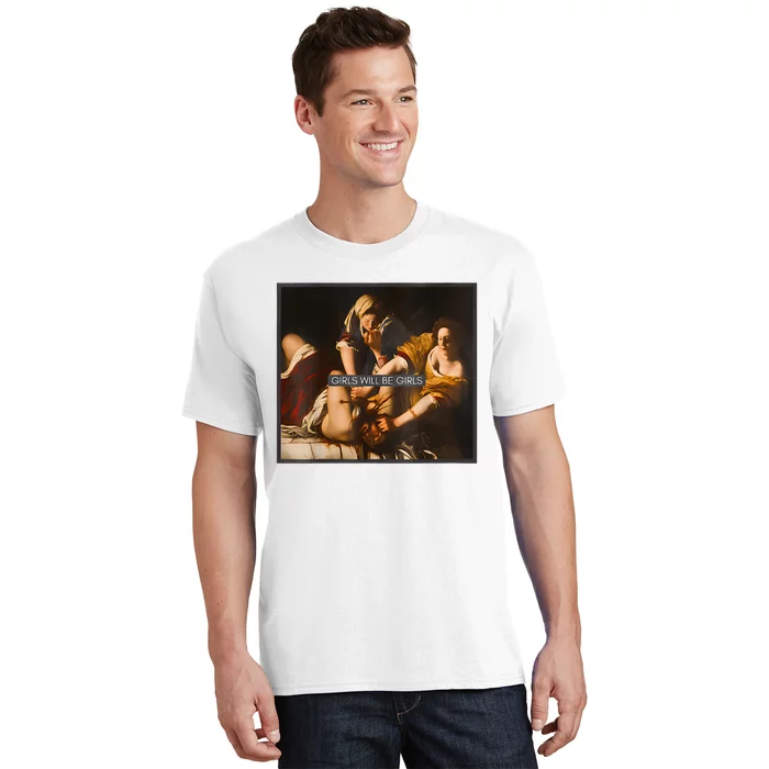 Feminism Girl Will Be Girl Judith Holofernes Funny T-Shirt