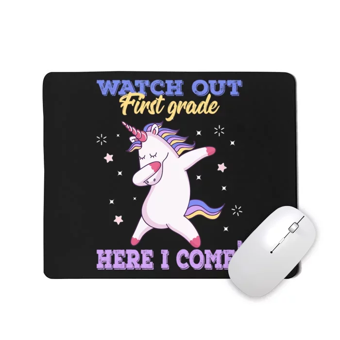 First Grade Watch Out First Grade Here I Come Mousepad