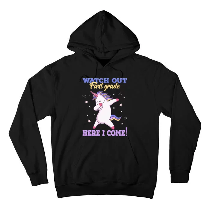 First Grade Watch Out First Grade Here I Come Tall Hoodie