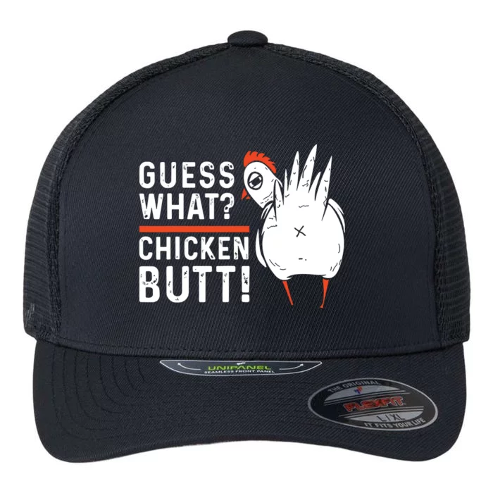 Funny Guess What Chicken Butt White Designs Flexfit Unipanel Trucker Cap