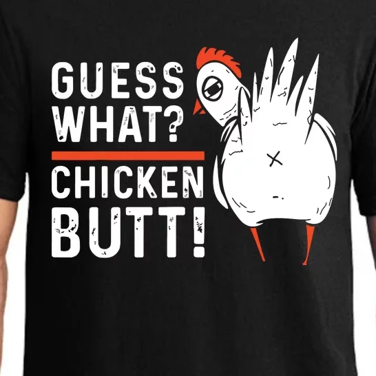 Funny Guess What Chicken Butt White Designs Pajama Set