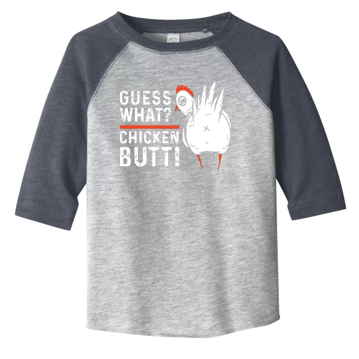 Funny Guess What Chicken Butt White Designs Toddler Fine Jersey T-Shirt