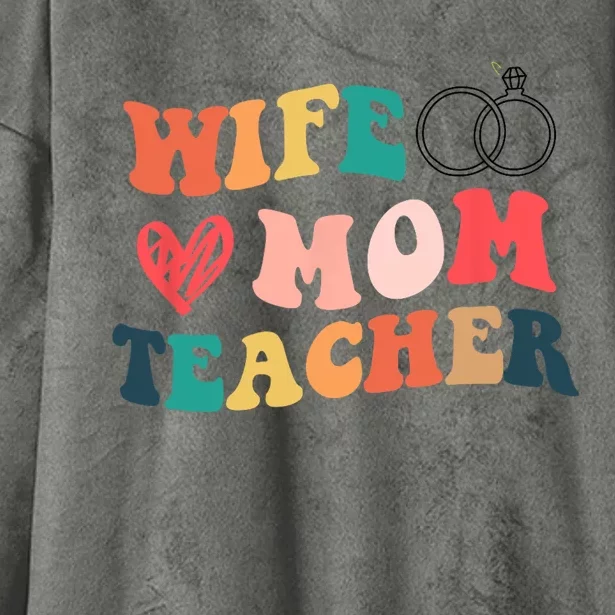 funny groovy wife mom teacher for mothers day Teaching Mom Hooded Wearable Blanket