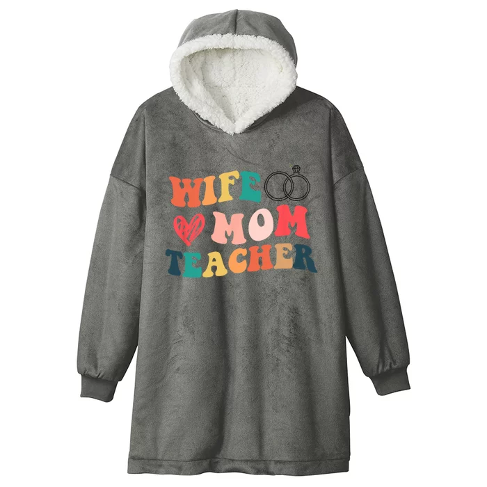 funny groovy wife mom teacher for mothers day Teaching Mom Hooded Wearable Blanket