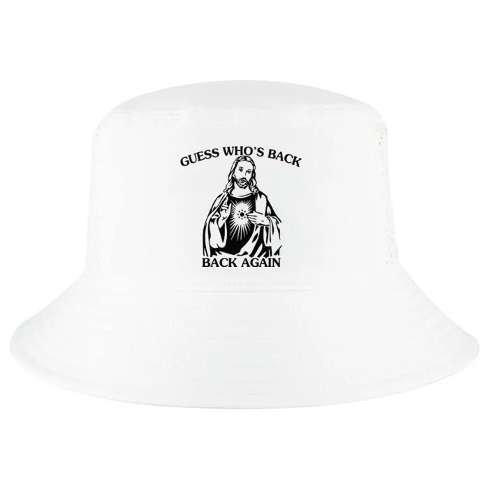 Funny Guess Who's Back Again Easter Jesus Cool Comfort Performance Bucket Hat