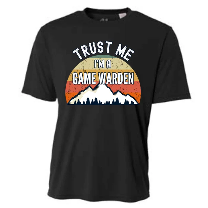 Funny Game Warden Gift Trust Me Im A Game Warden Gift Cooling Performance Crew T-Shirt