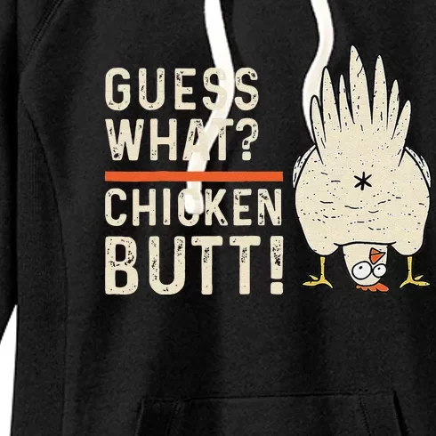 Funny Guess What Chicken Butt! White Design Clothes Quote Women's Fleece Hoodie