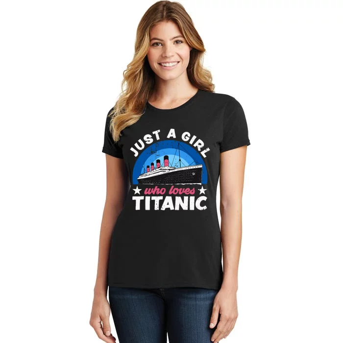 For Girl Who Just Love The Rms Titanic Women's T-Shirt