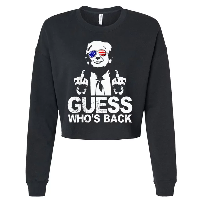 Funny Guess WhoS Back President Donald Trump Middle Finger Cropped Pullover Crew