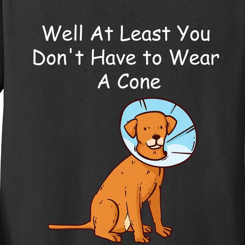 Funny Get Well Soon At Least You Dont Have Cancer Recovery Kids Long Sleeve Shirt