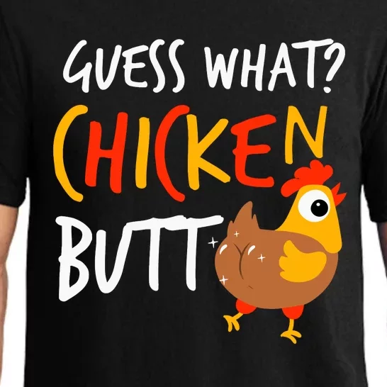 Funny Guess What? Chicken Butt Farmer Love Chickens Pajama Set