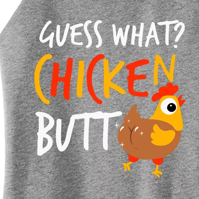 Funny Guess What? Chicken Butt Farmer Love Chickens Women’s Perfect Tri Rocker Tank