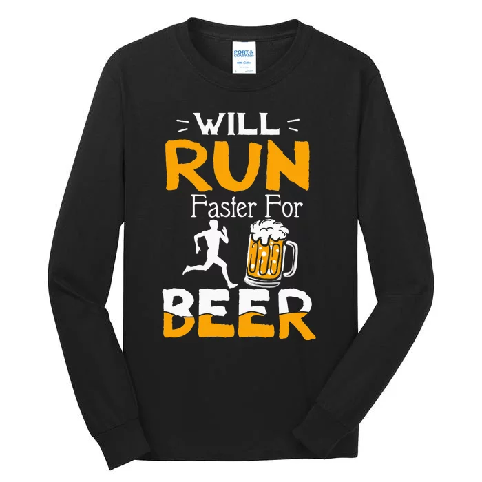 Funny Gift  Will Run Faster For Beer Tall Long Sleeve T-Shirt