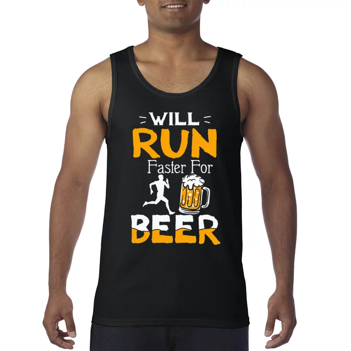 Funny Gift  Will Run Faster For Beer Tank Top