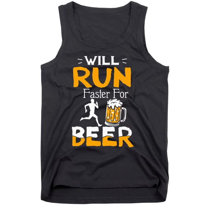 Funny Gift  Will Run Faster For Beer Tank Top