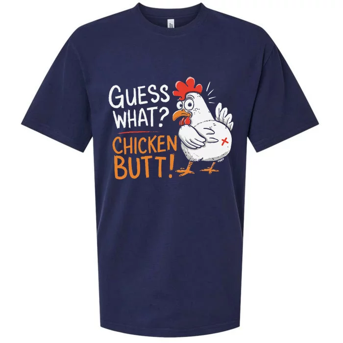 Funny Guess What Chicken Butt Funny Joke Sarcastic Family Sueded Cloud Jersey T-Shirt