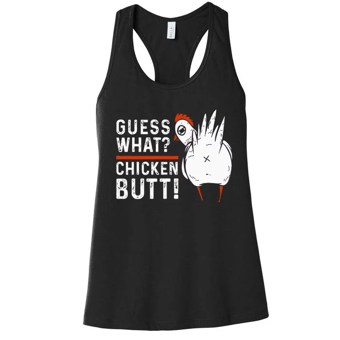 Funny Guess What Chicken Butt! White Women's Racerback Tank