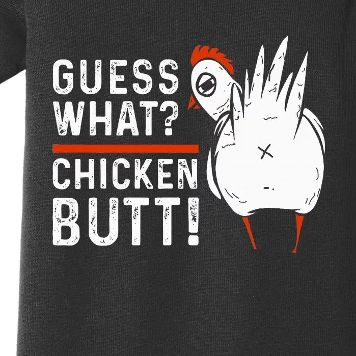 Funny Guess What Chicken Butt! White Baby Bodysuit