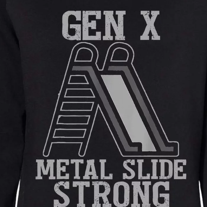 Funny Gen X Generation Gen X Metal Slide Strong Womens California Wash Sweatshirt