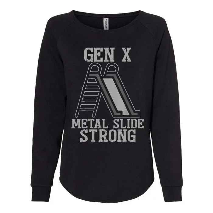 Funny Gen X Generation Gen X Metal Slide Strong Womens California Wash Sweatshirt