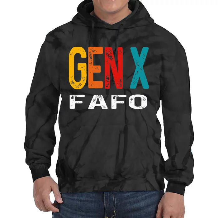 Funny Gen X Fafo Humor Generation X Design Retro Genx Tie Dye Hoodie