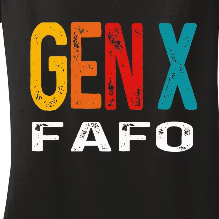 Funny Gen X Fafo Humor Generation X Design Retro Genx Women's V-Neck T-Shirt