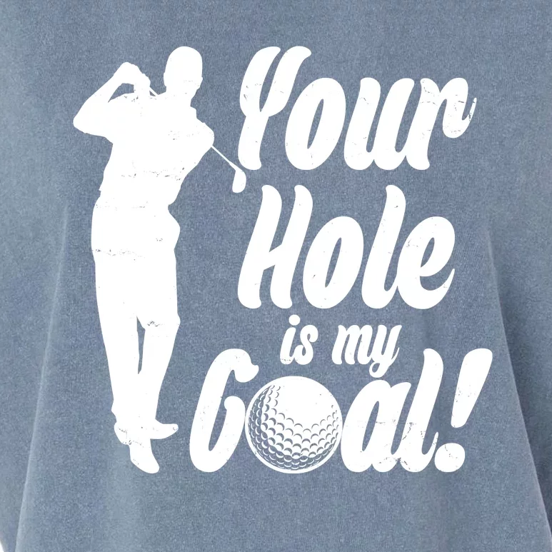 Funny Golfing Your Hole Is My Goal Garment-Dyed Women's Muscle Tee