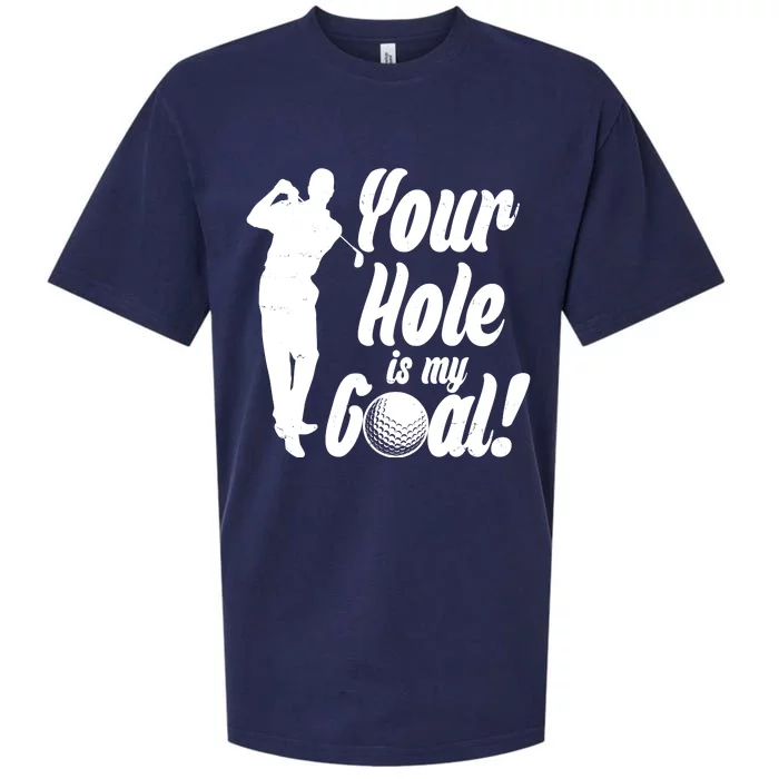 Funny Golfing Your Hole Is My Goal Sueded Cloud Jersey T-Shirt