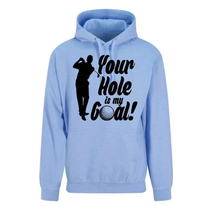 Funny Golfing Your Hole Is My Goal Unisex Surf Hoodie